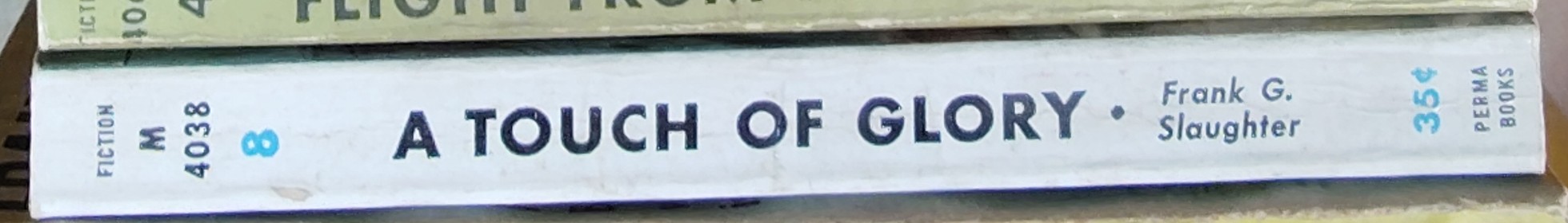 Frank G. Slaughter  A TOUCH OF GLORY spine of book image