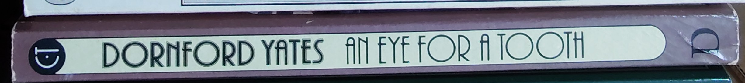 Dornford Yates  AN EYE FOR A TOOTH spine of book image