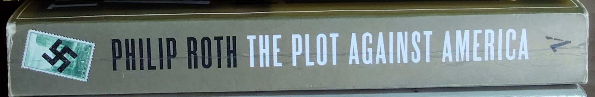 Philip Roth  THE PLOT AGAINST AMERICA spine of book image