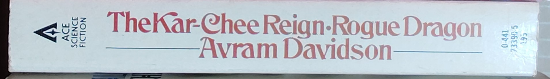 Avram Davidson  THE KAR-CHEE REIGN and ROGUE DRAGON spine of book image