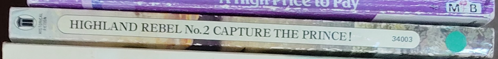 Alexander Scott  HIGHLAND REBEL No.2: CAPTURE THE PRINCE! spine of book image