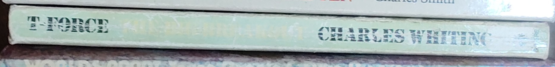 Charles Whiting  T-FORCE: THE BIG BREAKOUT spine of book image