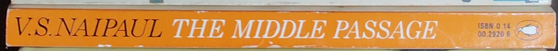 V.S. Naipaul  THE MIDDLE PASSAGE spine of book image