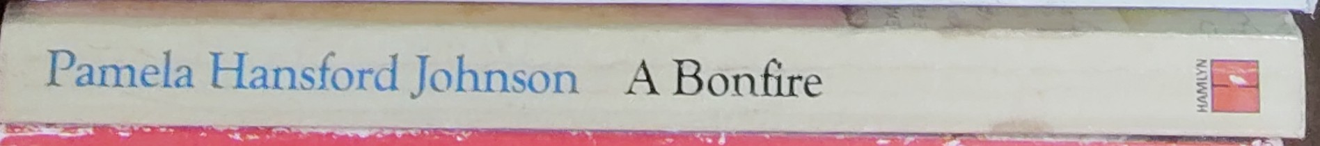 Pamela Hansford Johnson  A BONFIRE spine of book image