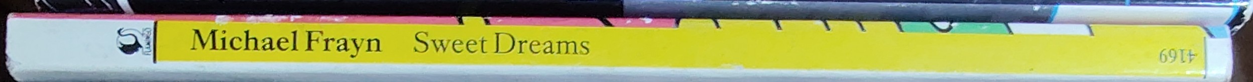 Michael Frayn  SWEET DREAMS spine of book image