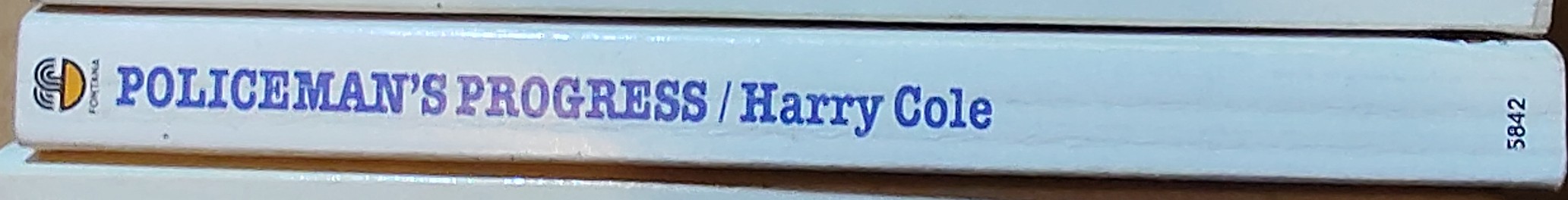 Harry Cole  POLICEMAN'S PROGRESS spine of book image