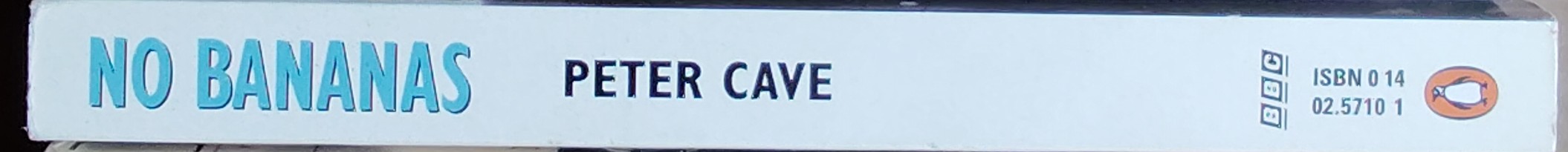 Peter Cave  NO BANANAS (BBC TV) spine of book image
