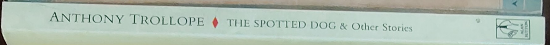 Anthony Trollope  THE SPOTTED DOG & Other Stories spine of book image