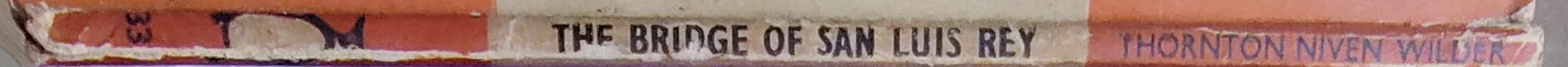 Thornton Wilder  THE BRIDGE OF SAN LUIS REY spine of book image