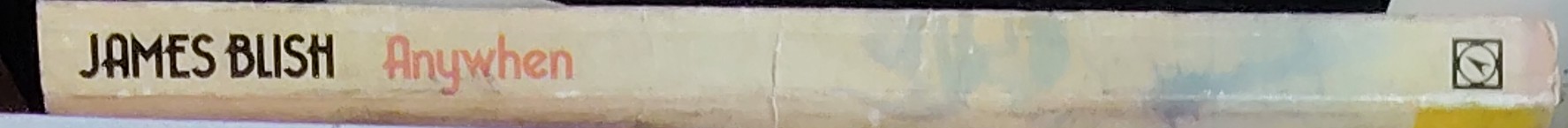 James Blish  ANYWHEN spine of book image