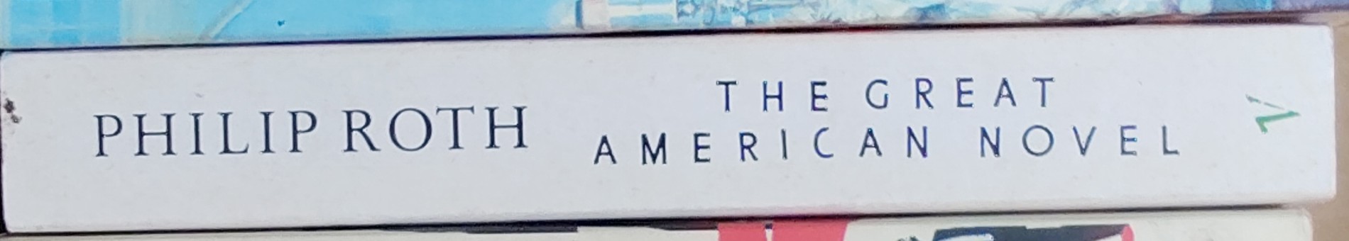 Philip Roth  THE GREAT AMERICAN NOVEL spine of book image