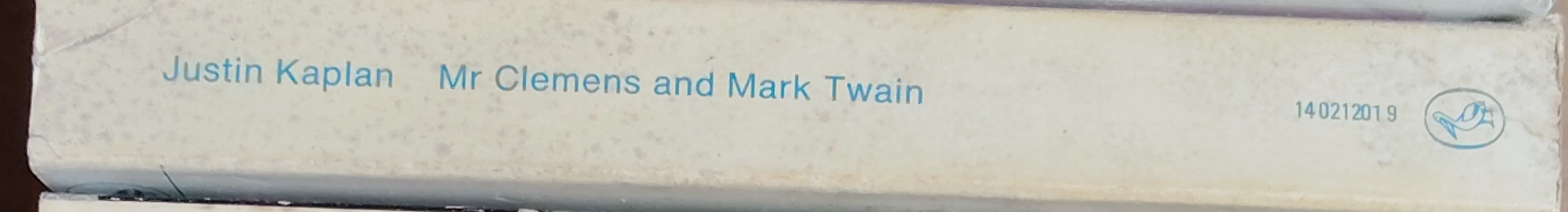 Justin Kaplan  MR CLEMENS AND MARK TWAIN spine of book image