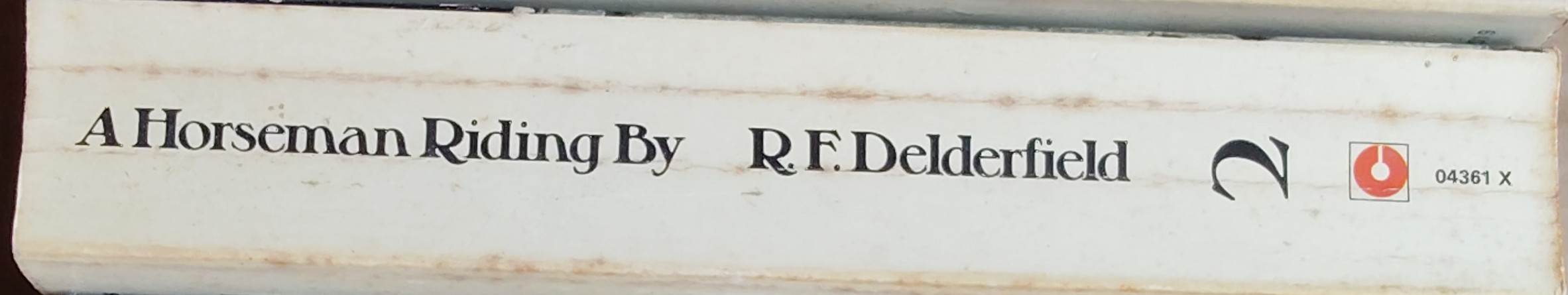 R.F. Delderfield  A HORSEMAN RIDING BY - Book 2: POST OF HONOUR (TV tie-in: Nigel Havers) spine of book image