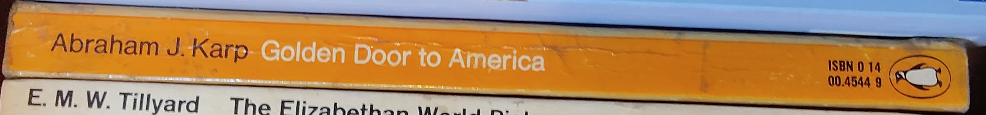 Abraham J. Karp  GOLDEN DOOR TO AMERICA. The Jewish Immigrant Experience spine of book image