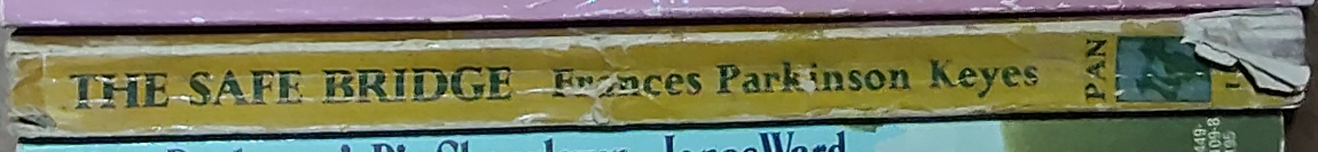 Frances Parkinson Keyes  THE SAFE BRIDGE spine of book image