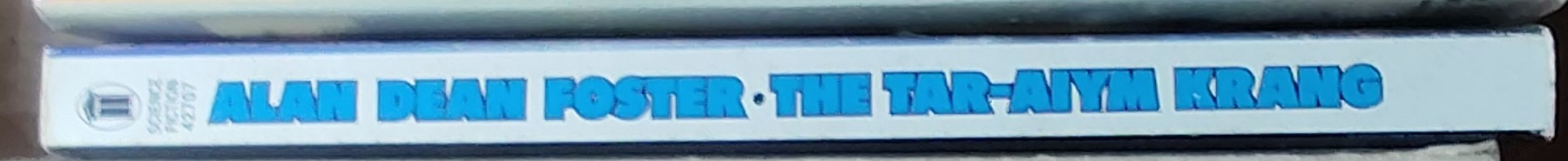 Alan Dean Foster  THE TAR-AIYM KRANG spine of book image