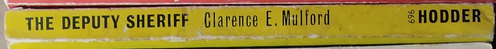 Clarence E. Mulford  THE DEPUTY SHERIFF spine of book image