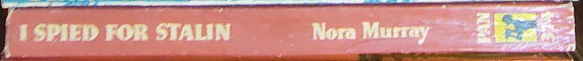 Nora Murray  I-SPIED FOR STALIN spine of book image