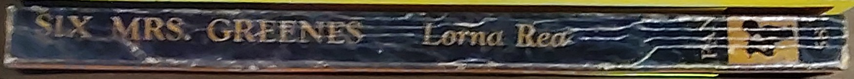 Lorna Rea  SIX MRS. GREENES spine of book image