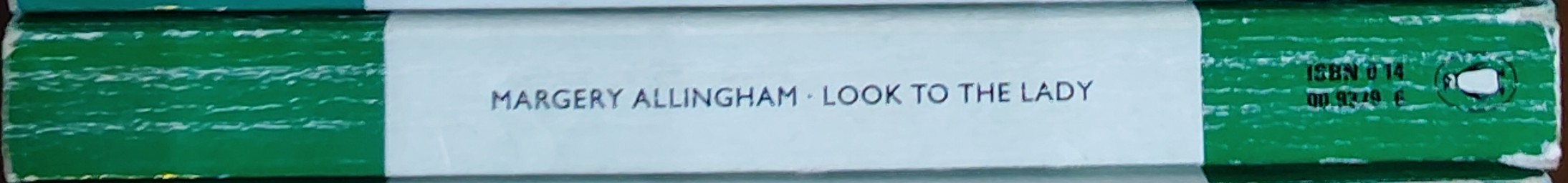 Margery Allingham  LOOK TO THE LADY spine of book image