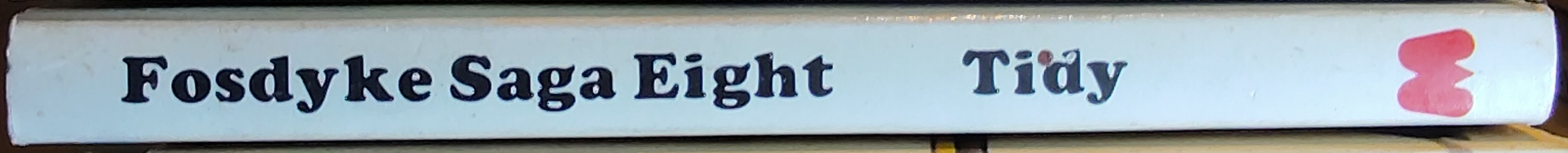 Bill Tidy  FOSDYKE SAGA EIGHT spine of book image