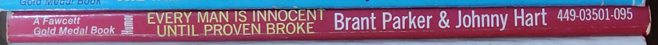 Johnny Hart  EVERY MAN IS INNOCENT UNTIL PROVEN BROKE spine of book image