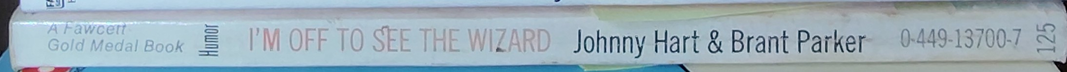 Johnny Hart  I'M OFF TO SEE THE WIZARD spine of book image