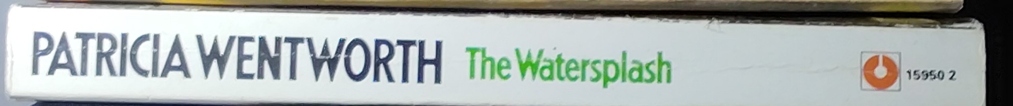 Patricia Wentworth  THE WATERSPLASH spine of book image