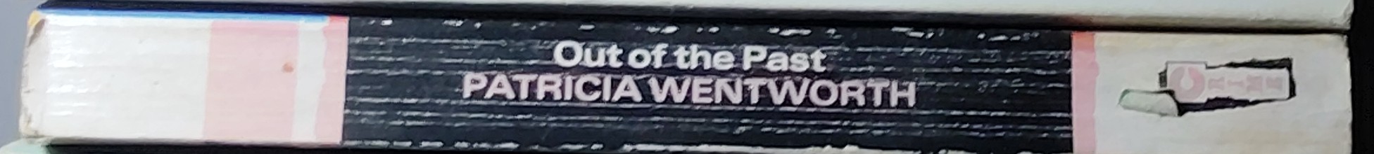 Patricia Wentworth  OUT OF THE PAST spine of book image