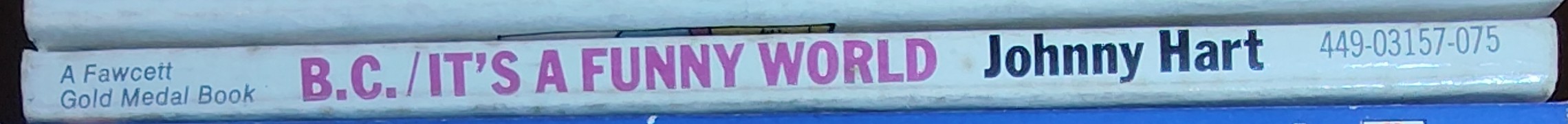 Johnny Hart  B.C. IT'S A FUNNY WORLD spine of book image