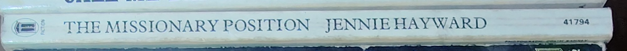 Jennie Hayward  THE MISSIONARY POSITION spine of book image