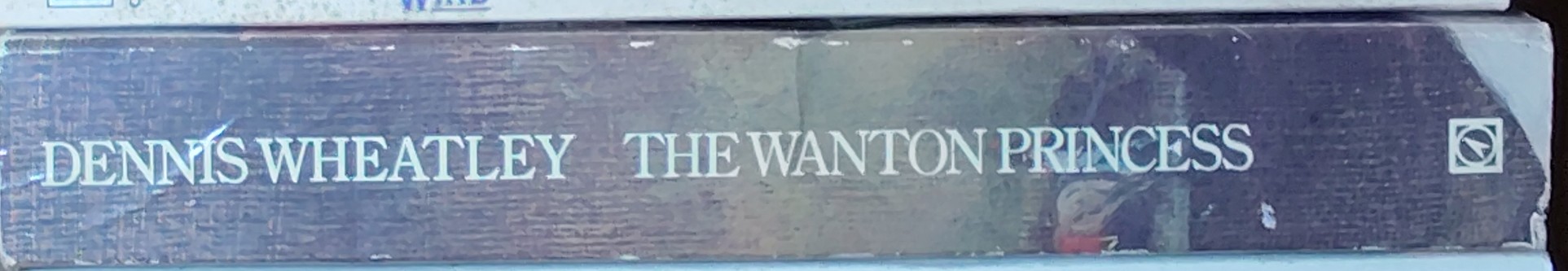 Dennis Wheatley  THE WANTON PRINCESS spine of book image