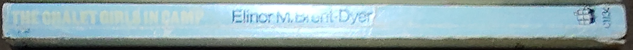 Elinor M. Brent-Dyer  THE CHALET GIRLS IN CAMP spine of book image