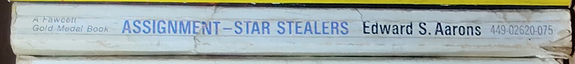 Edward S. Aarons  ASSIGNMENT STAR STEALERS spine of book image