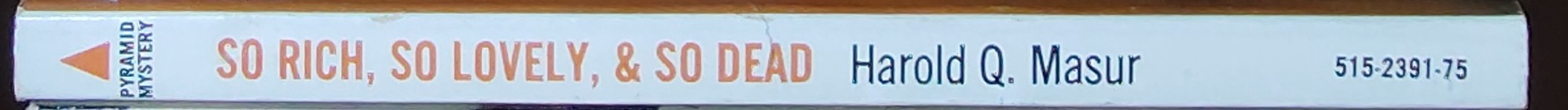 Harold Q. Masur  SO RICH, SO LOVELY, AND SO DEAD spine of book image