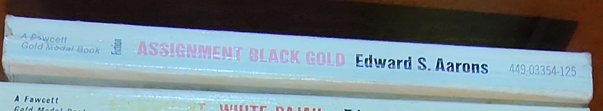 Edward S. Aarons  ASSIGNMENT BLACK GOLD spine of book image