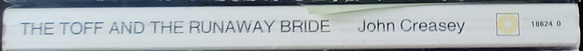 John Creasey  THE TOFF AND THE RUNAWAY BRIDE spine of book image