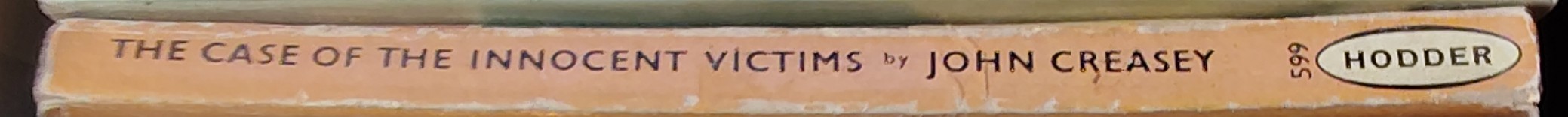 John Creasey  THE CASE OF THE INNOCENT VICTIMS spine of book image