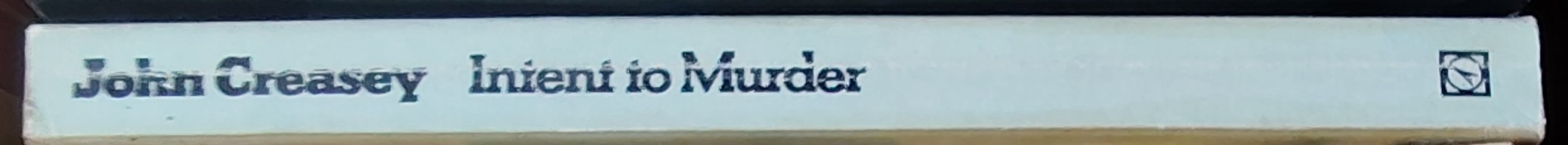 John Creasey  INTENT TO MURDER spine of book image
