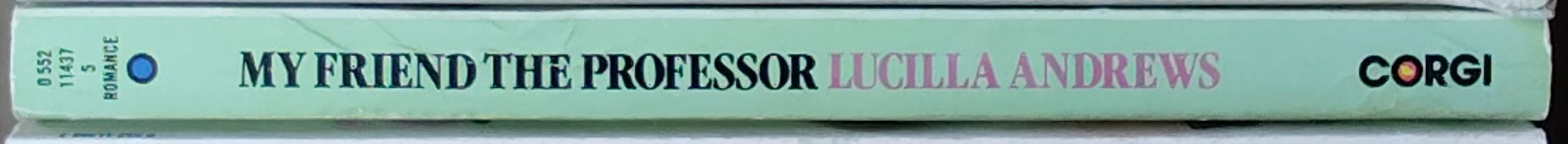 Lucilla Andrews  MY FRIEND THE PROFESSOR spine of book image