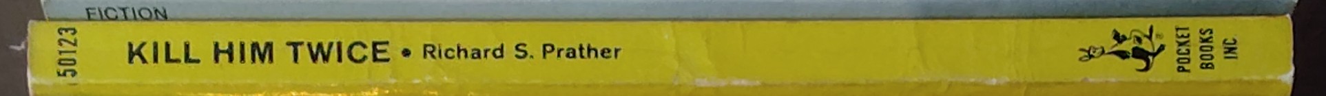 Richard S. Prather  KILL HIM TWICE spine of book image