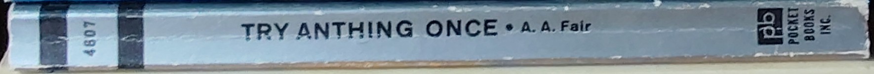 A.A. Fair  TRY ANYTHING ONCE spine of book image