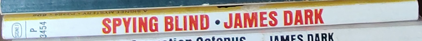 James Dark  SPYING BLIND spine of book image