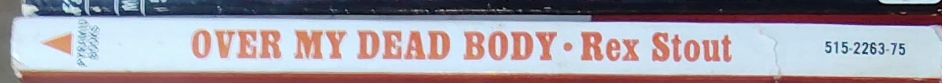 Rex Stout  OVER MY DEAD BODY spine of book image