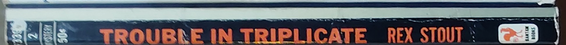 Rex Stout  TROUBLE IN TRIPLICATE spine of book image