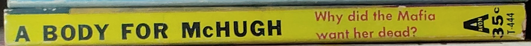 Jay Flynn  A BODY FOR McHUGH spine of book image
