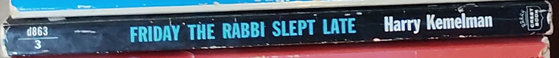 Harry Kemelman  FRIDAY THE RABBI SLEPT LATE spine of book image