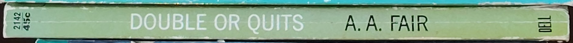 A.A. Fair  DOUBLE OR QUITS spine of book image