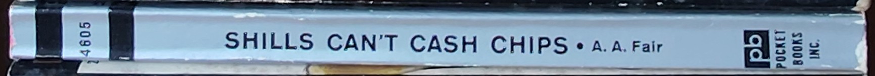 A.A. Fair  SHILL S CAN'T CASH CHIPS spine of book image
