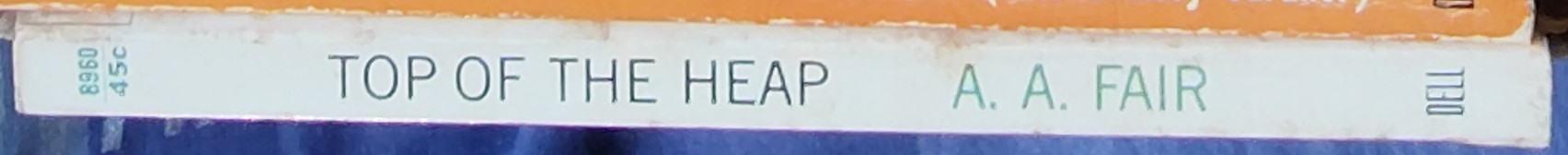 A.A. Fair  TOP OF THE HEAP spine of book image